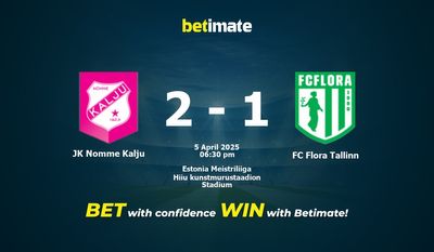 Dự đoán JK Nomme Kalju vs FC Flora Tallinn, Tỷ lệ cược & Mẹo cá cược 04/05/2025