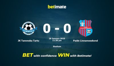 Dự đoán, tỷ lệ và mẹo cá cược JK Tammeka Tartu vs Paide Linnameeskond 26/01/2025