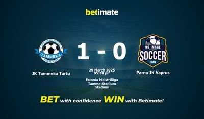 Dự đoán, tỷ lệ và mẹo cá cược JK Tammeka Tartu vs Parnu JK Vaprus 29/03/2025