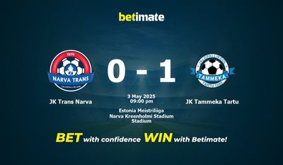 Dự đoán JK Trans Narva vs JK Tammeka Tartu, tỷ lệ cá cược 03/05/2025