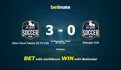 Soi kèo, tỷ lệ & tip cá cược Johor Darul Takzim III FC U20 vs Selangor U20 13/11/2024