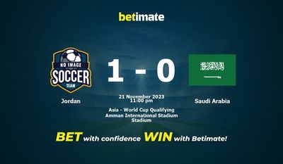 Dự đoán Jordan vs Ả Rập Xê Út, tỷ lệ và mẹo cá cược 21/11/2023
