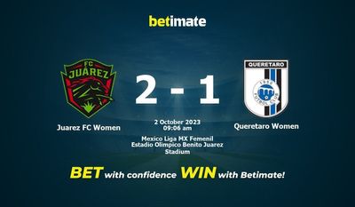 Dự đoán Juarez FC Women vs Queretaro Women, tỷ lệ cá cược 02/10/2023