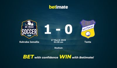 Dự đoán Kahraba Ismailia vs Tanta, Tỷ lệ cược & Mẹo cá cược 03/16/2025