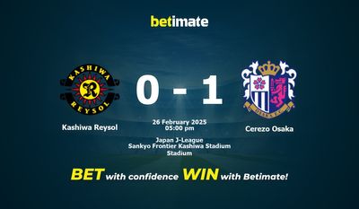 Dự đoán Kashiwa Reysol vs Cerezo Osaka, Tỷ lệ cược & Mẹo cá cược 26/02/2025