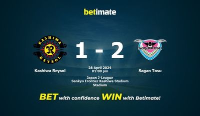 Soi kèo Kashiwa Reysol vs Sagan Tosu, tỷ lệ và tip cá cược 28/04/2024