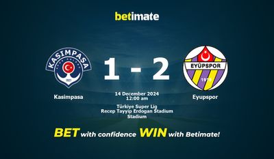 Dự đoán Kasimpasa vs Eyupspor, Tỷ lệ cược & Mẹo cá cược 12/13/2024