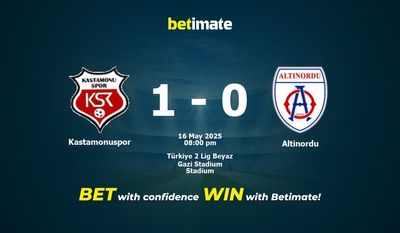 Dự đoán Kastamonuspor vs Altinordu, Tỷ lệ cược & Mẹo cá cược 05/16/2025