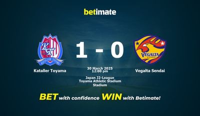 Dự đoán Kataller Toyama vs Vegalta Sendai, Tỷ lệ cược & Mẹo cá cược 30/03/2025