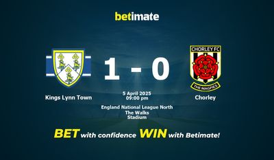Dự đoán, Tỷ lệ cược & Mẹo cá cược Kings Lynn Town vs Chorley 04/05/2025