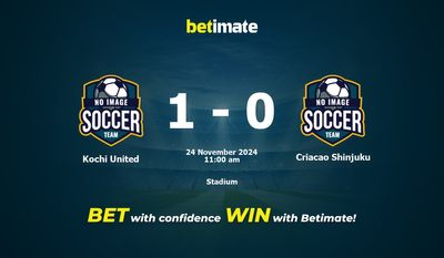 Dự đoán, Tỷ lệ cược & Mẹo cá cược Kochi United vs Criacao Shinjuku 24/11/2024