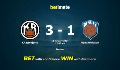 Dự đoán KR Reykjavik vs Fram Reykjavik, tỷ lệ và mẹo cá cược 12/01/2024