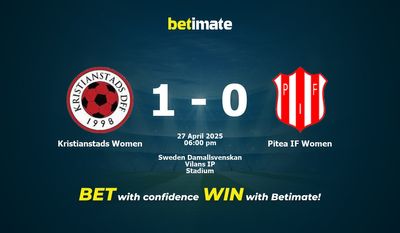Dự đoán, Tỷ lệ cược & Mẹo cá cược Kristianstads Women vs Pitea IF Women 27/04/2025