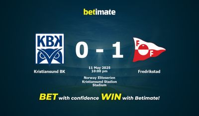 Nhận định dự đoán Kristiansund BK vs Fredrikstad, tỷ lệ cá cược 11/05/2025
