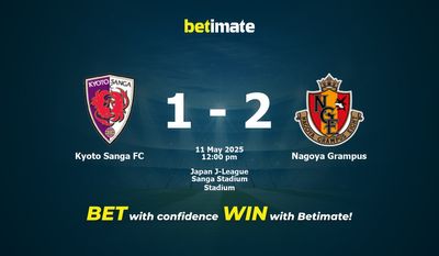 Soi kèo Kyoto Sanga FC vs Nagoya Grampus, tỷ lệ và tip cá cược 11/05/2025