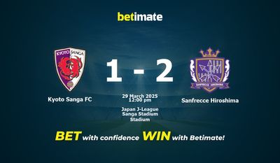 Dự đoán, Tỷ lệ cược & Mẹo cá cược Kyoto Sanga FC vs Sanfrecce Hiroshima 29/03/2025