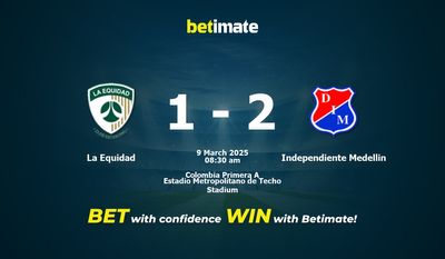 Soi kèo La Equidad vs Independiente Medellin, Tỷ lệ & Mẹo cá cược 09/03/2025