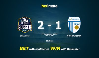 Dự đoán, Tỷ lệ cược và Mẹo cá cược LAC Inter vs SV Schwechat 17/11/2024