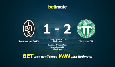 Dự đoán Landskrona BoIS vs Vasteras SK, tỷ lệ và mẹo cá cược 22/10/2023