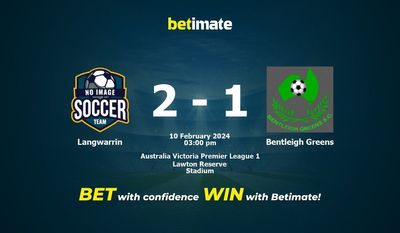 Dự đoán Langwarrin vs Bentleigh Greens, Tỷ lệ & Mẹo cá cược 10/02/2024