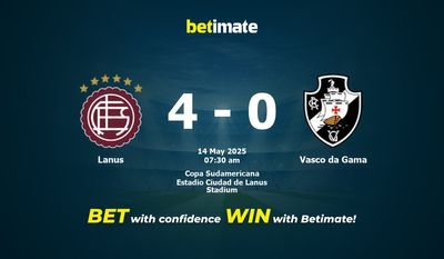 Dự đoán Lanus vs Vasco da Gama, Tỷ lệ cược & Mẹo cá cược 05/14/2025