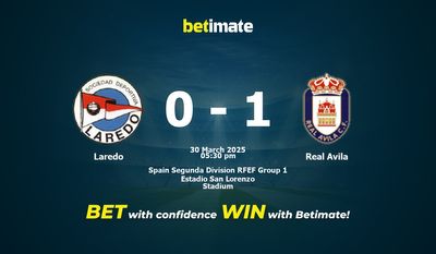 Dự đoán Laredo vs Real Avila, Tỷ lệ cược & Mẹo cá cược 30/03/2025