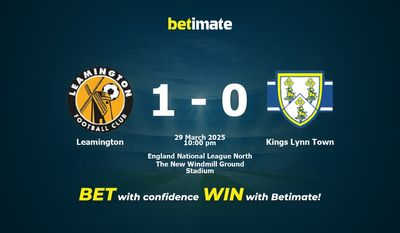 Dự đoán, Tỷ lệ cược & Mẹo cá cược Leamington vs Kings Lynn Town 29/03/2025