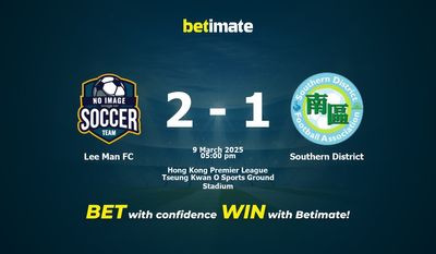 Dự đoán, Tỷ lệ cược & Mẹo cá cược Lee Man FC vs Southern District 03/09/2025