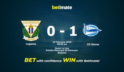 Dự đoán Leganes vs CD Alaves, Tỷ lệ cược & Mẹo cá cược 02/15/2025
