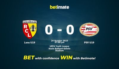 Dự đoán Lens U19 vs PSV U19, tỷ lệ và tip cá cược 24/10/2023