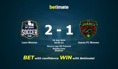 Dự đoán, tỷ lệ và tip cá cược Leon Women vs Juarez FC Women 19/07/2024