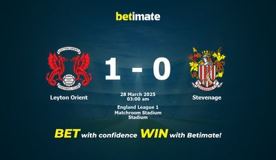 Dự đoán Leyton Orient vs Stevenage, Tỷ lệ cược & Mẹo cá cược 27/03/2025
