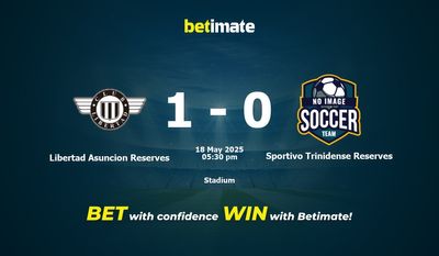 Dự đoán Libertad Asuncion Reserves vs Sportivo Trinidense Reserves, tỷ lệ và mẹo cá cược 18/05/2025