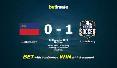 Dự đoán Liechtenstein vs Luxembourg, Tỷ lệ & Mẹo cá cược 19/11/2023