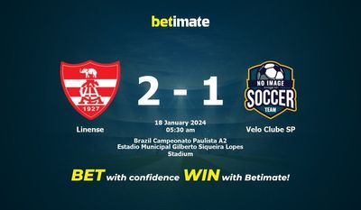 Dự đoán Linense vs Velo Clube SP, tỷ lệ và mẹo cá cược 17/01/2024