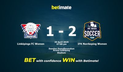Dự đoán Linköpings FC Nữ vs IFK Norrkoping Nữ, Tỷ lệ & Mẹo cá cược 20/04/2025