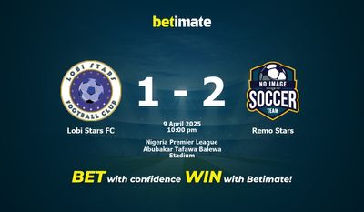 Dự đoán, Tỷ lệ cược & Mẹo cá cược Lobi Stars FC vs Remo Stars 04/09/2025