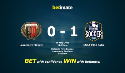 Dự đoán, Tỷ lệ cược & Mẹo cá cược Lokomotiv Plovdiv vs CSKA 1948 Sofia 25/05/2025