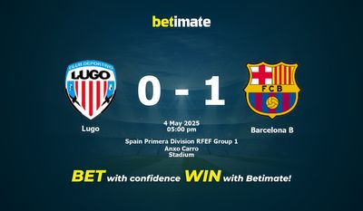 Dự đoán Lugo vs Barcelona B, Tỷ lệ cược & Mẹo cá cược 05/04/2025