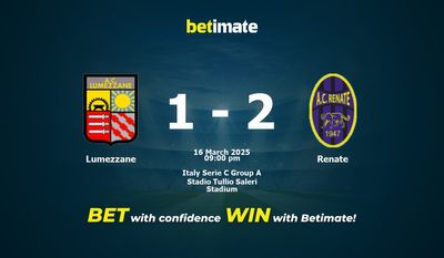 Dự đoán Lumezzane vs Renate, Tỷ lệ cược & Mẹo cá cược 03/16/2025