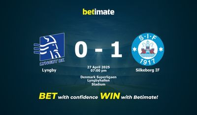 Dự đoán Lyngby vs Silkeborg IF, tỷ lệ và tip cá cược 27/04/2025