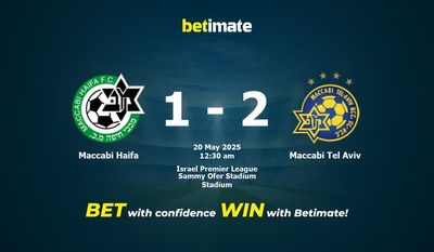 Dự đoán Maccabi Haifa vs Maccabi Tel Aviv, Tỷ lệ cược & Mẹo cá cược 05/19/2025