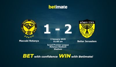 Dự đoán Maccabi Netanya vs Beitar Jerusalem, tỷ lệ và tip cá cược 01/01/2025