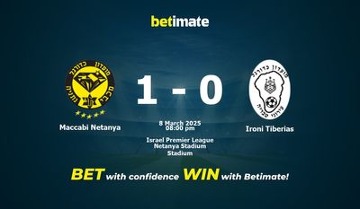 Dự đoán Maccabi Netanya vs Ironi Tiberias, tỷ lệ và tip cá cược 08/03/2025