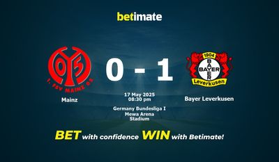 Dự đoán Mainz vs Bayer Leverkusen, Tỷ lệ cược & Mẹo cá cược 05/17/2025