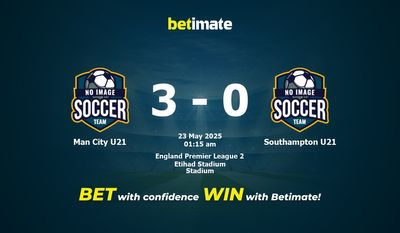 Dự đoán Man City U21 vs Southampton U21, Tỷ lệ cược & Mẹo cá cược 22/05/2025