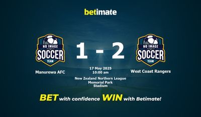 Dự đoán Manurewa AFC vs West Coast Rangers, Tỷ lệ cược & Mẹo cá cược 17/05/2025
