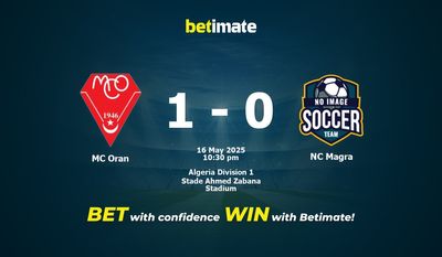 Dự đoán, Tỷ lệ cược & Mẹo cá cược MC Oran vs NC Magra 16/05/2025