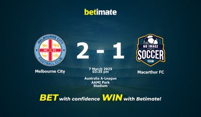 Dự đoán Melbourne City vs Macarthur FC, Tỷ lệ cược & Mẹo cá cược 03/07/2025