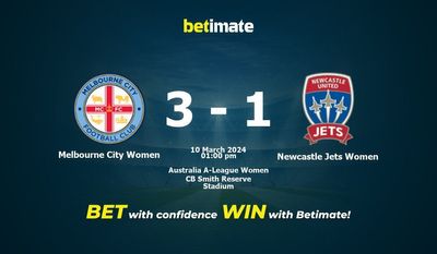 Dự đoán, tỷ lệ và mẹo cá cược Melbourne City Women vs Newcastle Jets Women 03/10/2024
